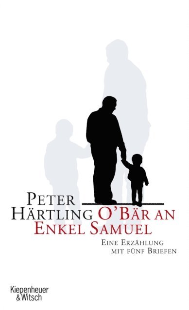 Peter Hartling - O'Bär an Enkel Samuel, E-bok