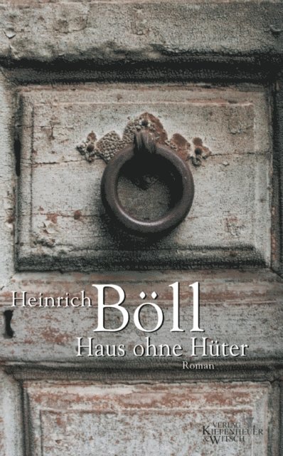 Heinrich Boll - Haus ohne Hüter, E-bok
