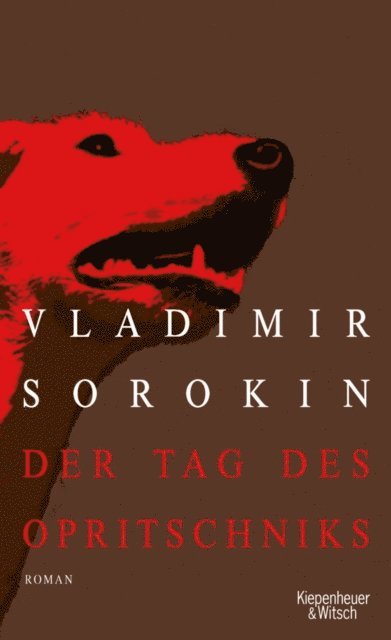 Vladimir Sorokin - Der Tag des Opritschniks, E-bok