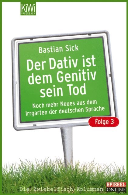 Bastian Sick - Der Dativ ist dem Genitiv sein Tod - Folge 3, E-bok