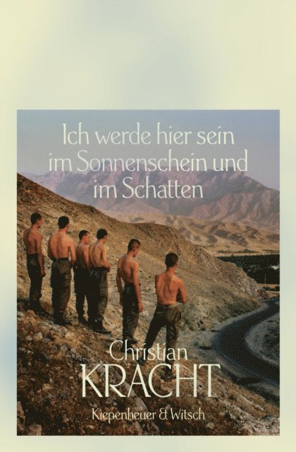 Christian Kracht - Ich werde hier sein im Sonnenschein und im Schatten, E-bok