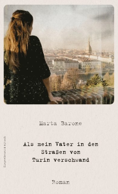 Marta Barone - Als mein Vater in den Straßen von Turin verschwand, E-bok
