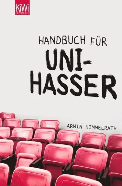 Armin Himmelrath - Handbuch für Unihasser, E-bok. Tillgänglighet: Lägg i varukorg