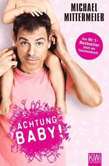 Michael Mittermeier - Achtung Baby!, E-bok