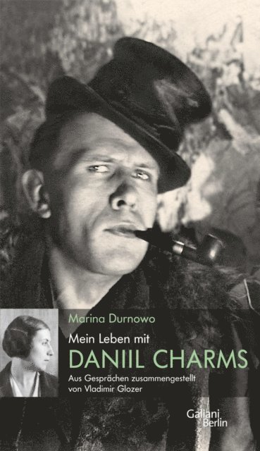 Marina Durnowo, Vladimir Glozer - Mein Leben mit Daniil Charms, E-bok