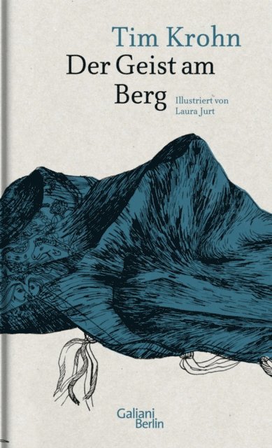 Tim Krohn - Der Geist am Berg, E-bok