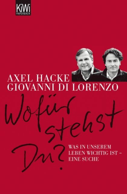 Giovanni di Lorenzo, Axel Hacke - Wofür stehst du?, E-bok