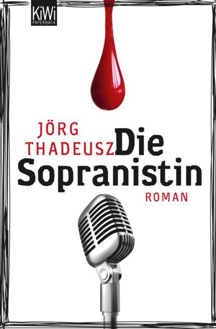 Jorg Thadeusz - Die Sopranistin, E-bok