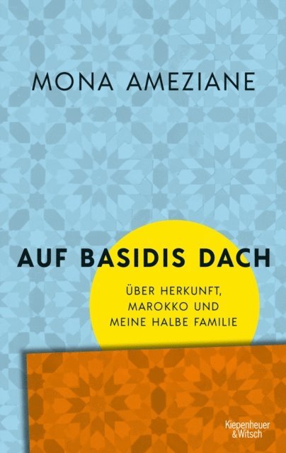 Mona Ameziane - Auf Basidis Dach, E-bok. Tillgänglighet: Lägg i varukorg