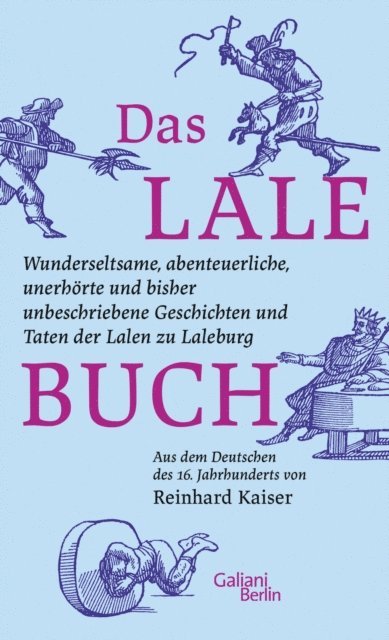 Reinhard Kaiser - Das Lalebuch, E-bok