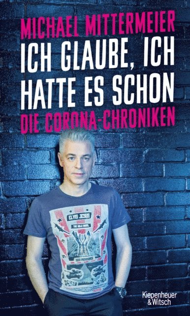 Michael Mittermeier - Ich glaube, ich hatte es schon, E-bok