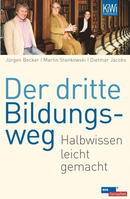 Martin Stankowski, Dietmar Jacobs, Jurgen Becker - Der dritte Bildungsweg, E-bok