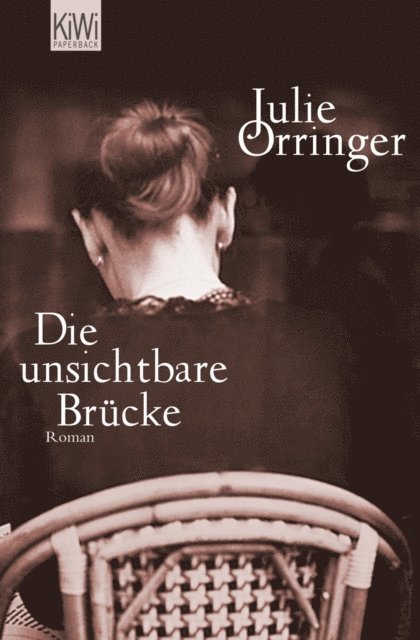 Julie Orringer - Die unsichtbare Brücke, E-bok