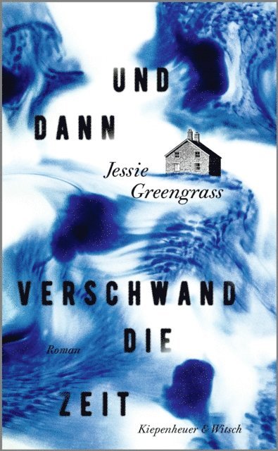 Jessie Greengrass - Und dann verschwand die Zeit, E-bok