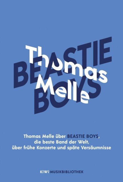 Thomas Melle - Thomas Melle über Beastie Boys, die beste Band der Welt, über frühe Konzerte und späte Versäumnisse, E-bok