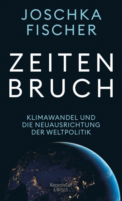 Joschka Fischer - Zeitenbruch, E-bok
