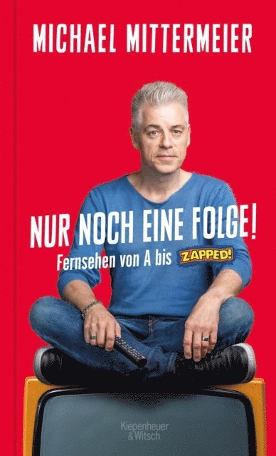 Michael Mittermeier - Nur noch eine Folge!, E-bok