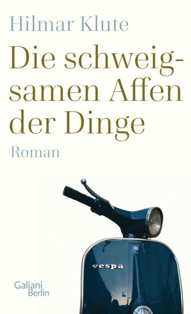 Hilmar Klute - Die schweigsamen Affen der Dinge, E-bok