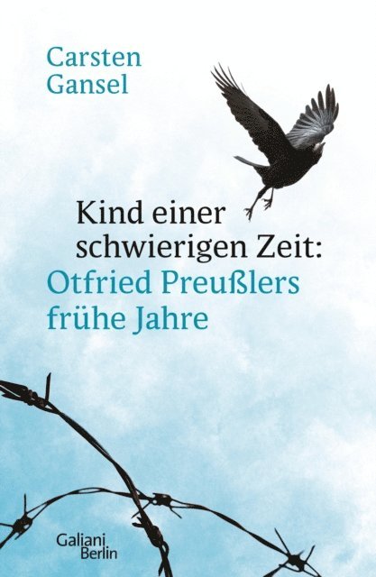 Carsten Gansel - Kind einer schwierigen Zeit, E-bok