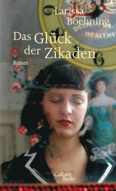 Larissa Boehning - Das Glück der Zikaden, E-bok