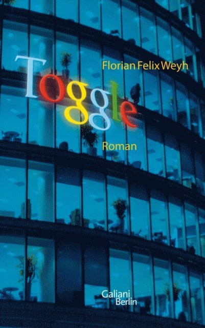 Florian Felix Weyh - Toggle, E-bok