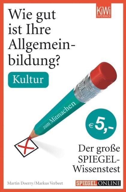 Markus Verbeet, Martin Doerry - Wie gut ist Ihre Allgemeinbildung? Kultur, E-bok
