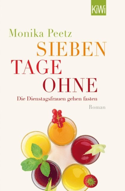 Monika Peetz - Sieben Tage ohne, E-bok
