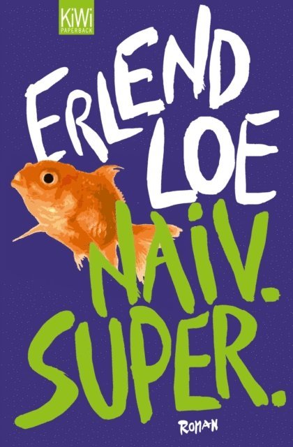 Erlend Loe - Naiv. Super, E-bok