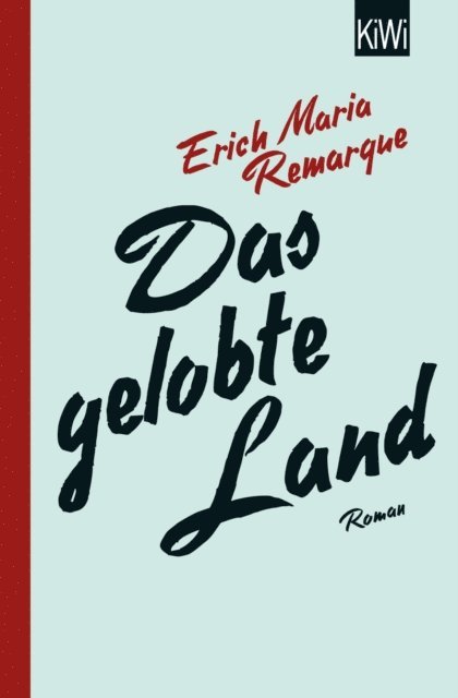 E.M. Remarque - Das gelobte Land, E-bok