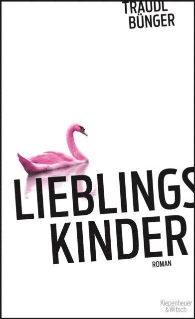 Traudl Bunger - Lieblingskinder, E-bok