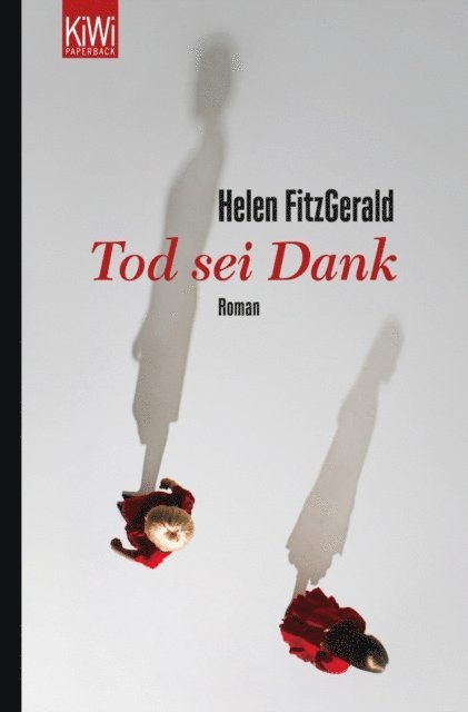 Helen FitzGerald - Tod sei Dank, E-bok