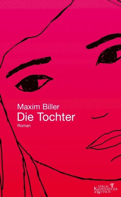 Maxim Biller - Die Tochter, E-bok