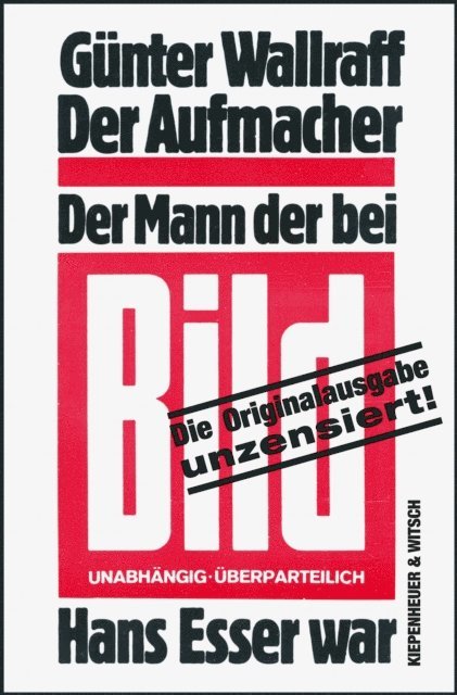 Gunter Wallraff - Der Aufmacher, E-bok
