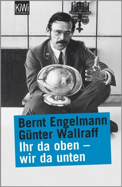 Gunter Wallraff - Ihr da oben - wir da unten, E-bok