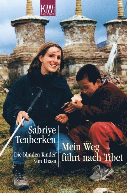 Sabriye Tenberken - Mein Weg führt nach Tibet, E-bok
