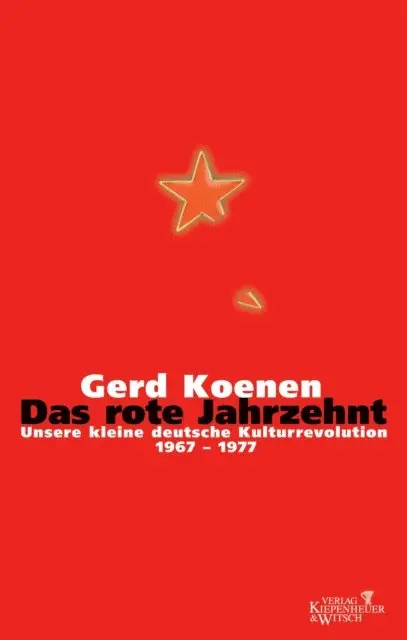 Gerd Koenen - Das rote Jahrzehnt, E-bok. Tillgänglighet: Lägg i varukorg