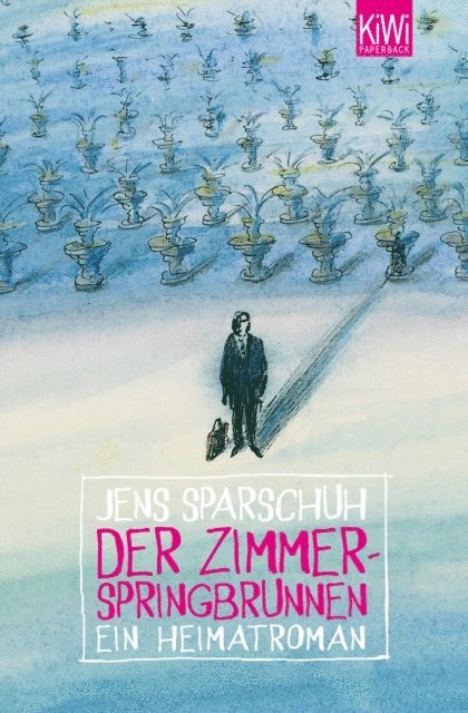 Jens Sparschuh - Der Zimmerspringbrunnen, E-bok