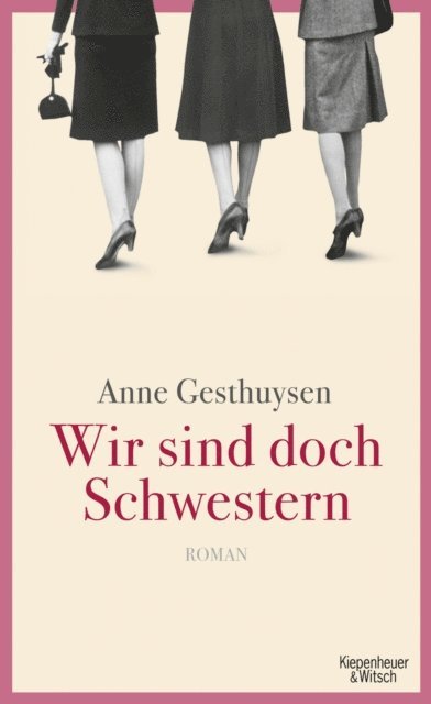 Anne Gesthuysen - Wir sind doch Schwestern, E-bok