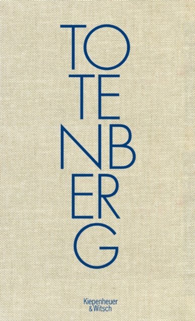 Thomas Hettche - Totenberg, E-bok