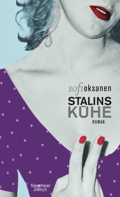 Sofi Oksanen - Stalins Kühe, E-bok