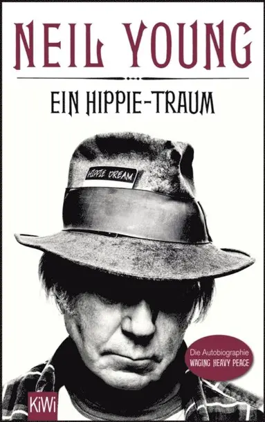 Neil Young - Ein Hippie-Traum, E-bok