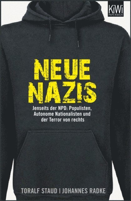 Johannes Radke, Toralf Staud - Neue Nazis, E-bok