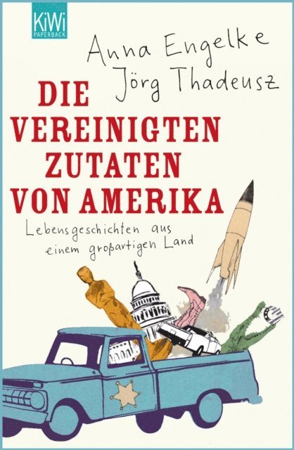 Anna Engelke, Jorg Thadeusz - Die Vereinigten Zutaten von Amerika, E-bok