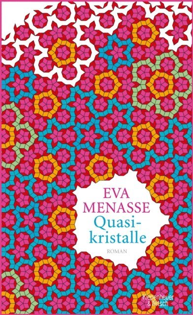 Eva Menasse - Quasikristalle, E-bok