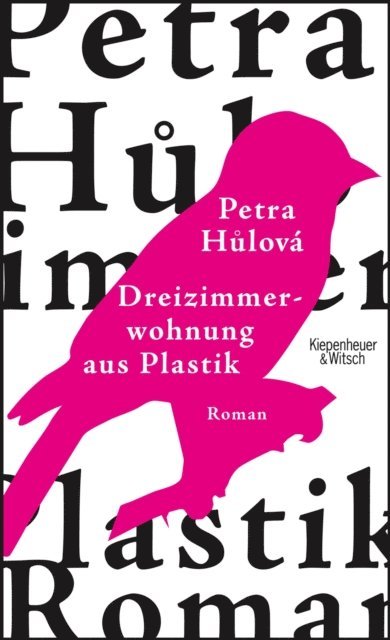 Petra Hulova - Dreizimmerwohnung aus Plastik, E-bok