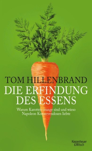 Tom Hillenbrand - Die Erfindung des Essens, E-bok