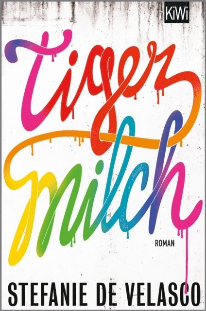 Stefanie de Velasco - Tigermilch, E-bok. Tillgänglighet: Lägg i varukorg