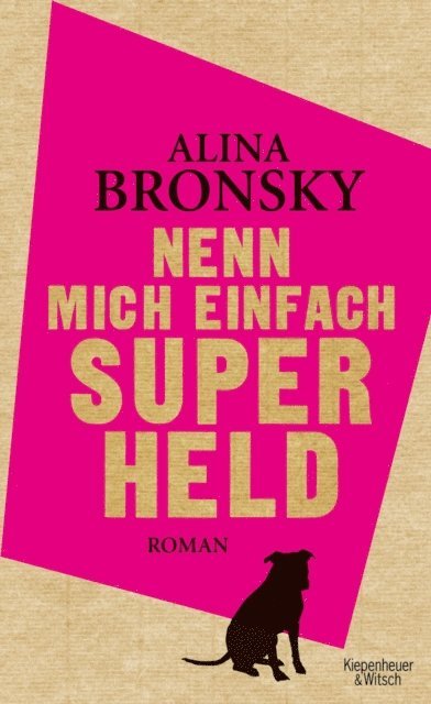 Alina Bronsky - Nenn mich einfach Superheld, E-bok