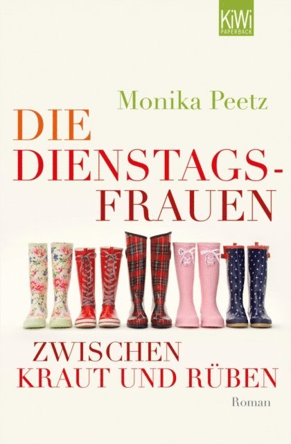 Monika Peetz - Die Dienstagsfrauen zwischen Kraut und Rüben, E-bok