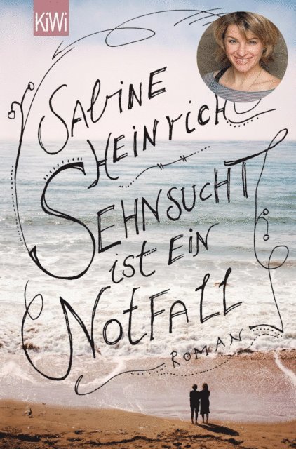 Sabine Heinrich - Sehnsucht ist ein Notfall, E-bok